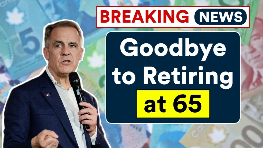 Goodbye To Retirement At 65 In Canada: Check New Retirement Age In 2026