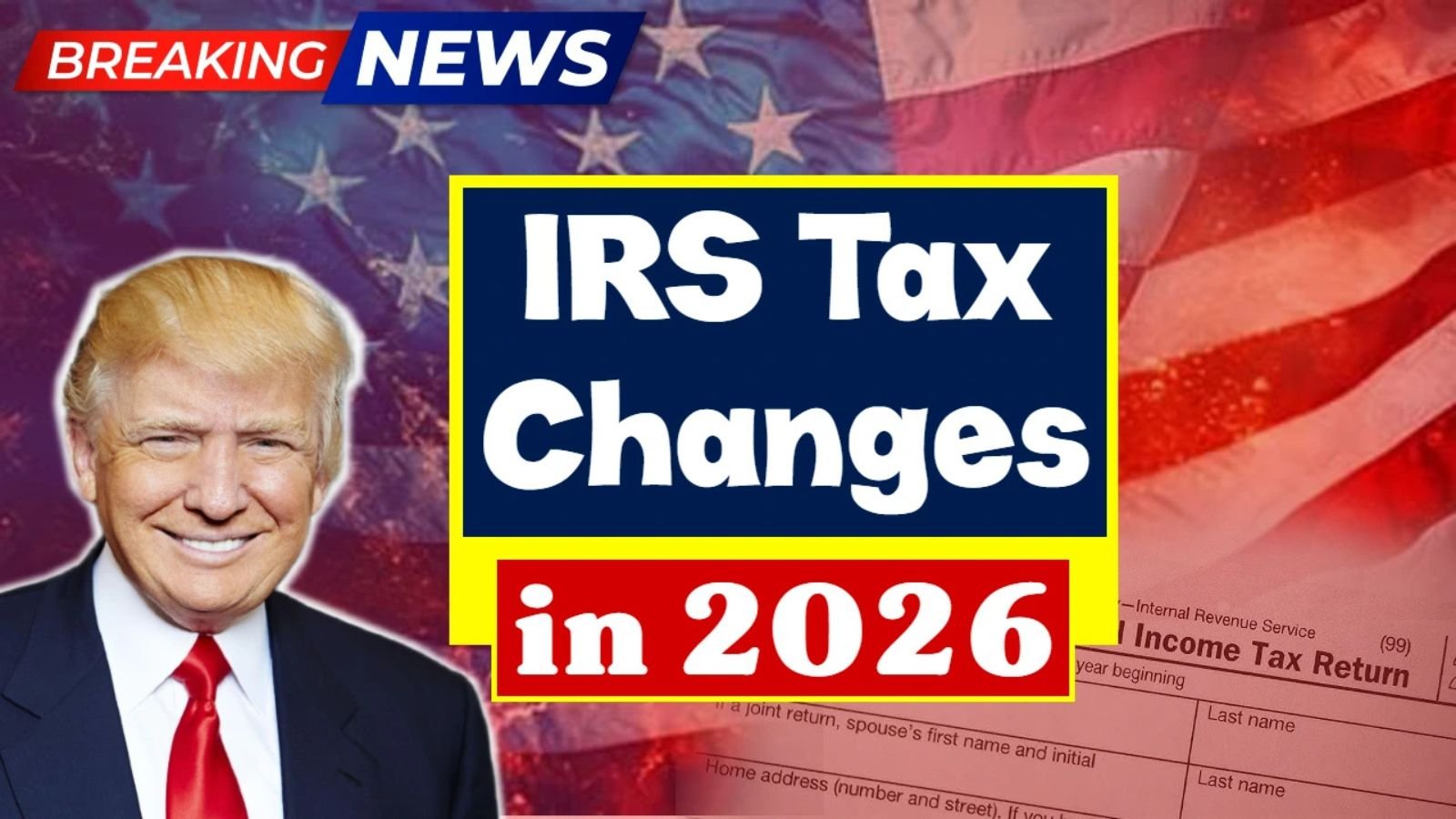 IRS Tax Changes 2026 – Know Amount, Eligibility & Payment Schedule - NWR  News