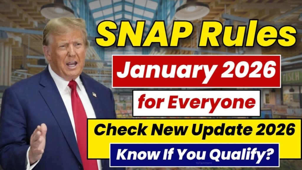 SNAP Rules January 2026